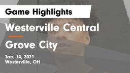 Westerville Central  vs Grove City  Game Highlights - Jan. 14, 2021