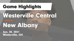 Westerville Central  vs New Albany  Game Highlights - Jan. 30, 2021