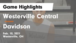 Westerville Central  vs Davidson  Game Highlights - Feb. 10, 2021