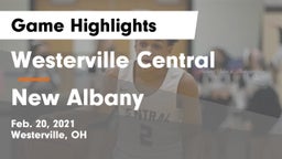 Westerville Central  vs New Albany  Game Highlights - Feb. 20, 2021