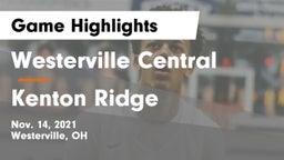Westerville Central  vs Kenton Ridge  Game Highlights - Nov. 14, 2021
