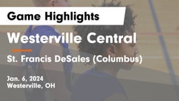 Westerville Central  vs St. Francis DeSales  (Columbus) Game Highlights - Jan. 6, 2024