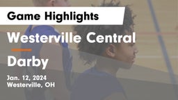 Westerville Central  vs Darby  Game Highlights - Jan. 12, 2024