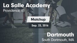 Matchup: LaSalle Academy vs. Dartmouth  2016