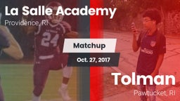 Matchup: LaSalle Academy vs. Tolman  2017