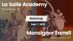 Matchup: LaSalle Academy vs. Monsignor Farrell  2018