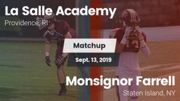 Matchup: LaSalle Academy vs. Monsignor Farrell  2019