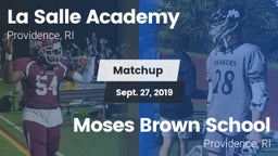 Matchup: LaSalle Academy vs. Moses Brown School 2019
