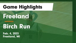 Freeland  vs Birch Run  Game Highlights - Feb. 4, 2023