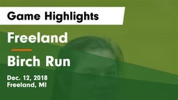 Freeland  vs Birch Run  Game Highlights - Dec. 12, 2018