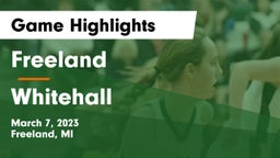 Freeland  vs Whitehall  Game Highlights - March 7, 2023
