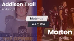Matchup: Addison Trail High vs. Morton  2016