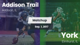 Matchup: Addison Trail High vs. York  2017