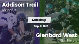 Matchup: Addison Trail High vs. Glenbard West  2017