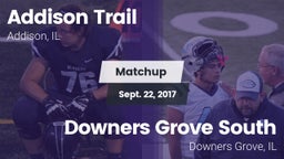 Matchup: Addison Trail High vs. Downers Grove South  2017