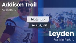 Matchup: Addison Trail High vs. Leyden  2017