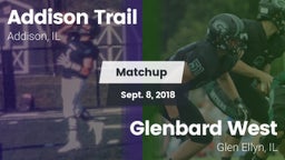 Matchup: Addison Trail High vs. Glenbard West  2018
