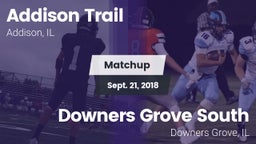 Matchup: Addison Trail High vs. Downers Grove South  2018