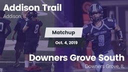 Matchup: Addison Trail High vs. Downers Grove South  2019