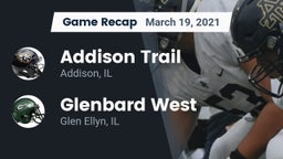 Recap: Addison Trail  vs. Glenbard West  2021