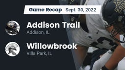 Recap: Addison Trail  vs. Willowbrook  2022