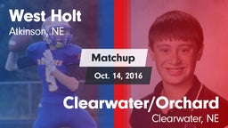 Matchup: West Holt High vs. Clearwater/Orchard  2016