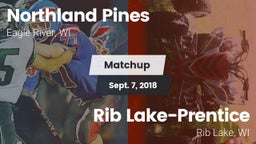 Matchup: Northland Pines vs. Rib Lake-Prentice  2018