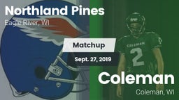 Matchup: Northland Pines vs. Coleman  2019