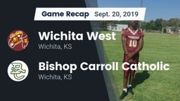 Recap: Wichita West  vs. Bishop Carroll Catholic  2019