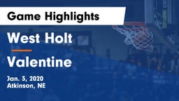 West Holt  vs Valentine  Game Highlights - Jan. 3, 2020