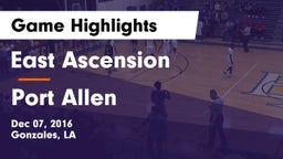 East Ascension  vs Port Allen  Game Highlights - Dec 07, 2016