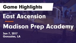 East Ascension  vs Madison Prep Academy Game Highlights - Jan 7, 2017