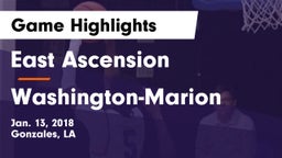 East Ascension  vs Washington-Marion  Game Highlights - Jan. 13, 2018