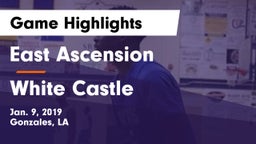 East Ascension  vs White Castle  Game Highlights - Jan. 9, 2019