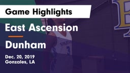 East Ascension  vs Dunham  Game Highlights - Dec. 20, 2019