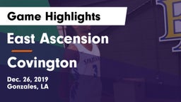 East Ascension  vs Covington  Game Highlights - Dec. 26, 2019