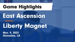 East Ascension  vs Liberty Magnet  Game Highlights - Nov. 9, 2023