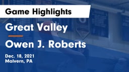 Great Valley  vs Owen J. Roberts  Game Highlights - Dec. 18, 2021