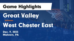 Great Valley  vs West Chester East  Game Highlights - Dec. 9, 2023