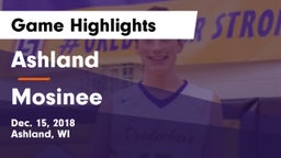 Ashland  vs Mosinee  Game Highlights - Dec. 15, 2018