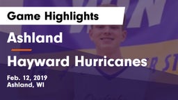 Ashland  vs Hayward Hurricanes  Game Highlights - Feb. 12, 2019