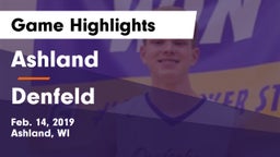 Ashland  vs Denfeld  Game Highlights - Feb. 14, 2019