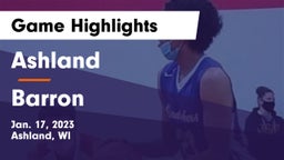 Ashland  vs Barron  Game Highlights - Jan. 17, 2023