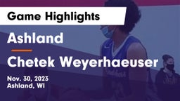 Ashland  vs Chetek Weyerhaeuser  Game Highlights - Nov. 30, 2023