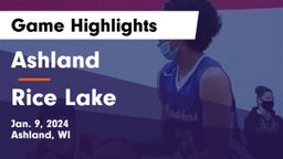 Ashland  vs Rice Lake  Game Highlights - Jan. 9, 2024