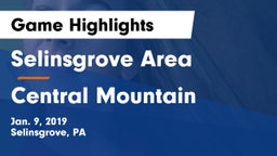 Selinsgrove Area  vs Central Mountain  Game Highlights - Jan. 9, 2019