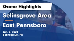 Selinsgrove Area  vs East Pennsboro  Game Highlights - Jan. 6, 2020