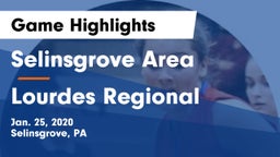 Selinsgrove Area  vs Lourdes Regional Game Highlights - Jan. 25, 2020