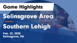 Selinsgrove Area  vs Southern Lehigh  Game Highlights - Feb. 22, 2020