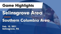 Selinsgrove Area  vs Southern Columbia Area  Game Highlights - Feb. 10, 2021